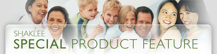 Shaklee Monthly Product Feature