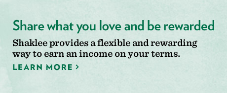 Share what you love and be rewarded Shaklee provides a flexible and rewarding way to earn an income on your terms.